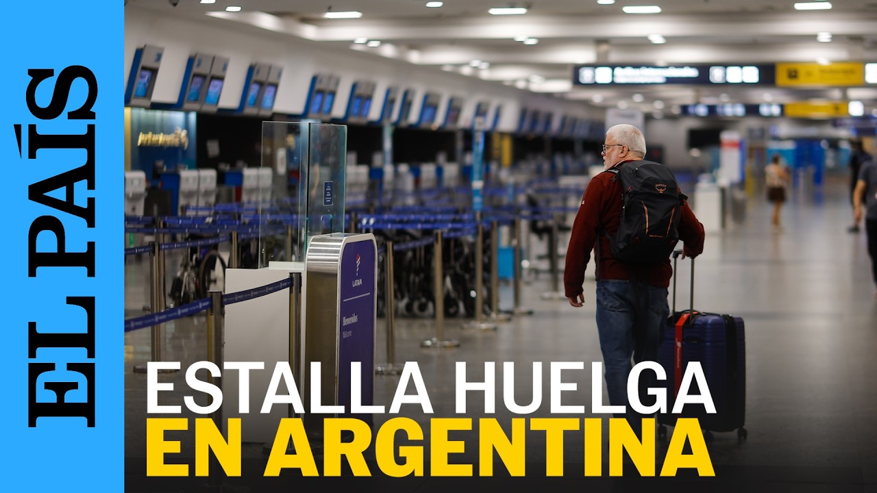 ARGENTINA | Estalla huelga de 24 horas en contra de la reforma laboral de MILEI | EL PAÍS