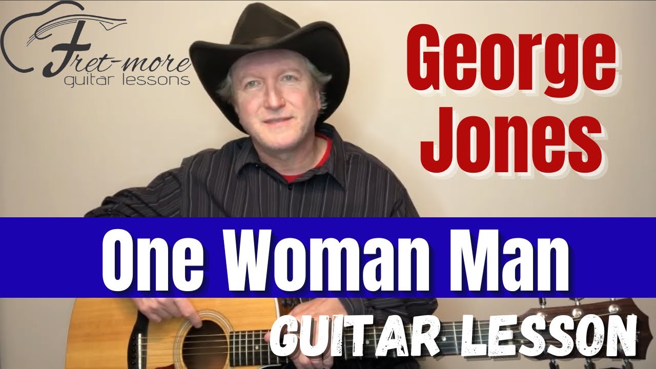 One Woman Man - George Jones Guitar Lesson - Tutorial