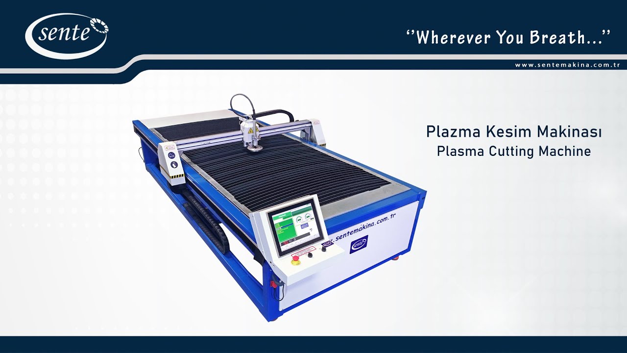 Sente Makina - ''Plasma Cutting Machine / '' Plazma Kesim Makinası''