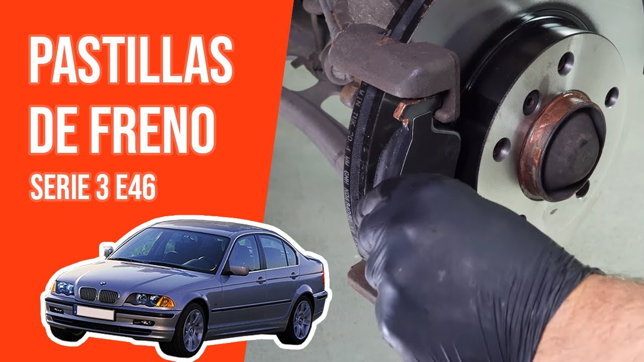 Cómo cambiar las pastillas de freno delanteras Serie 3 E46 🚗