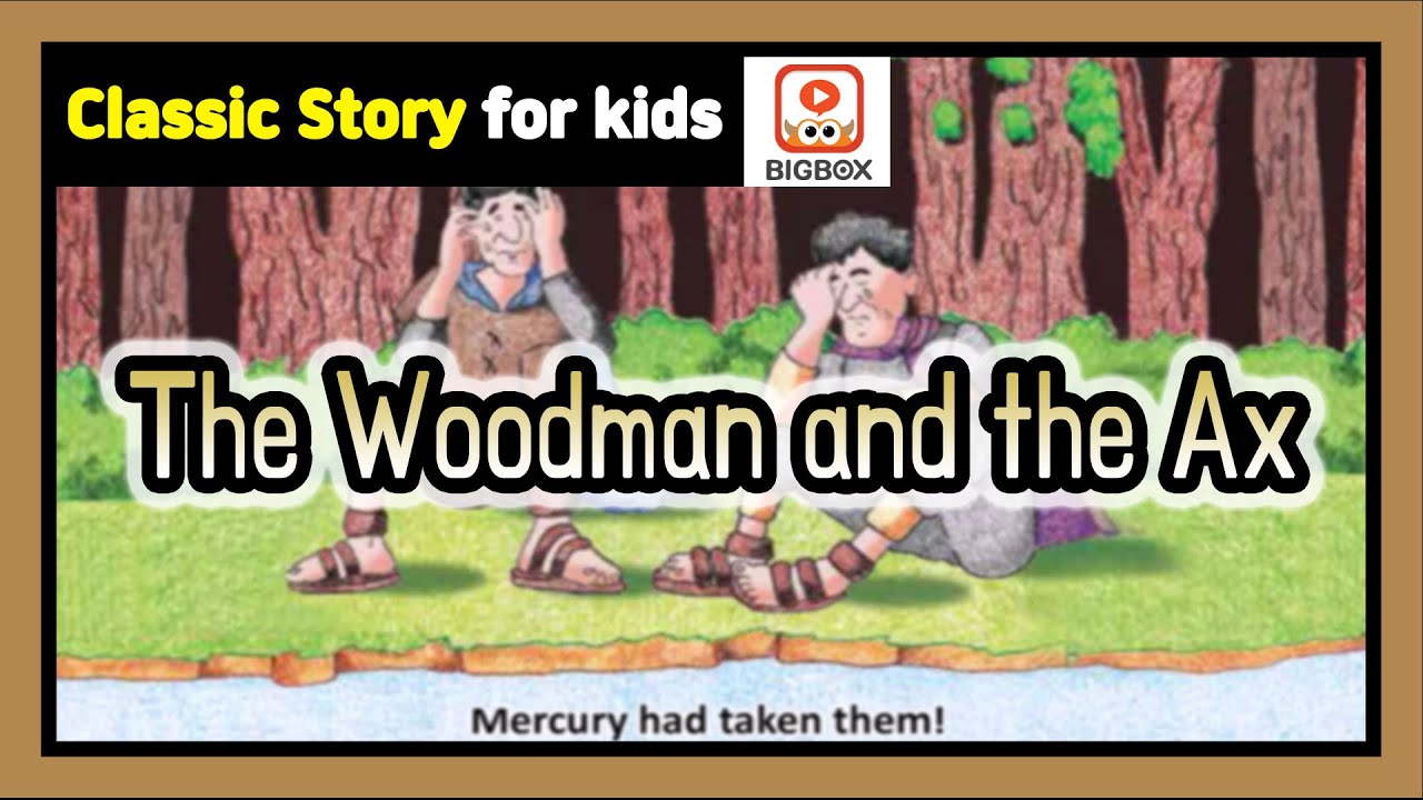 The Woodman and the Ax | TRADITIONAL STORY | Classic Story for kids | Fairy Tales | BIGBOX