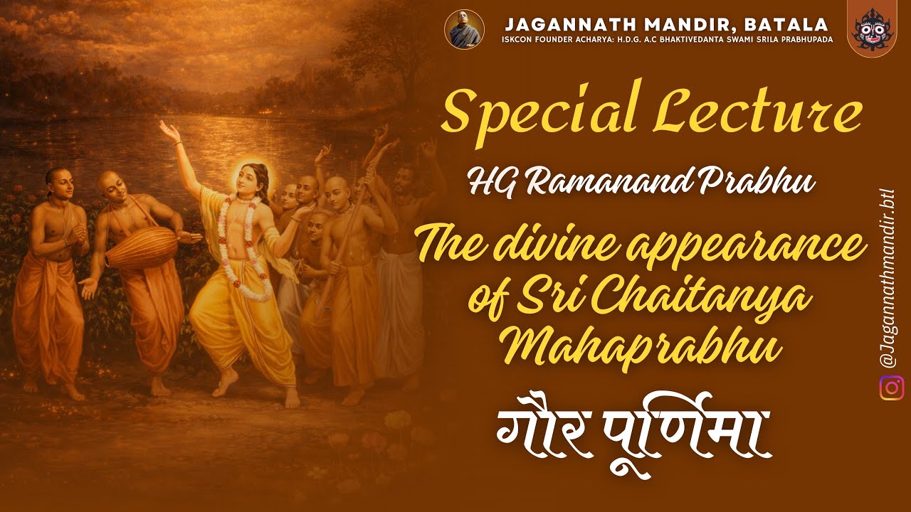 The Divine Appearance of Sri Chaitanya Mahaprabhu | Gaura Purnima Special | HG RAMANAND PRABHU