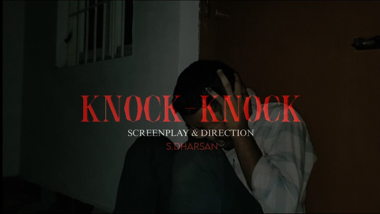 Knock-knock (Telugu) shortflim screenplay | ghost stories | shortfilm | Telugu 