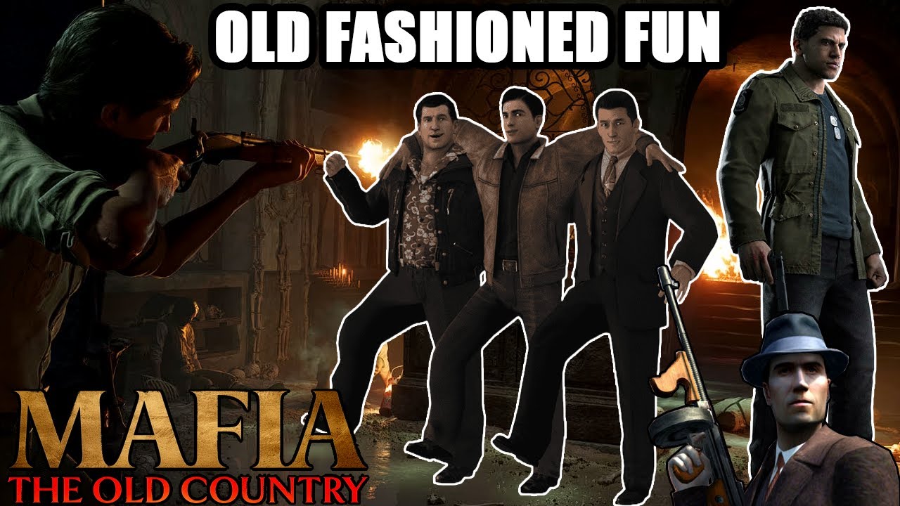 Mafia The Old Country Is Refreshingly Old Fashioned...