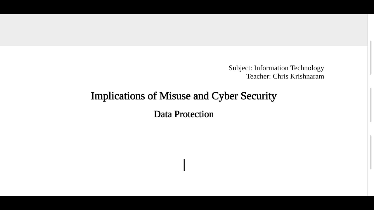 4.3 Data Protection (Discussion) - Implications of Misuse & Cyber Security