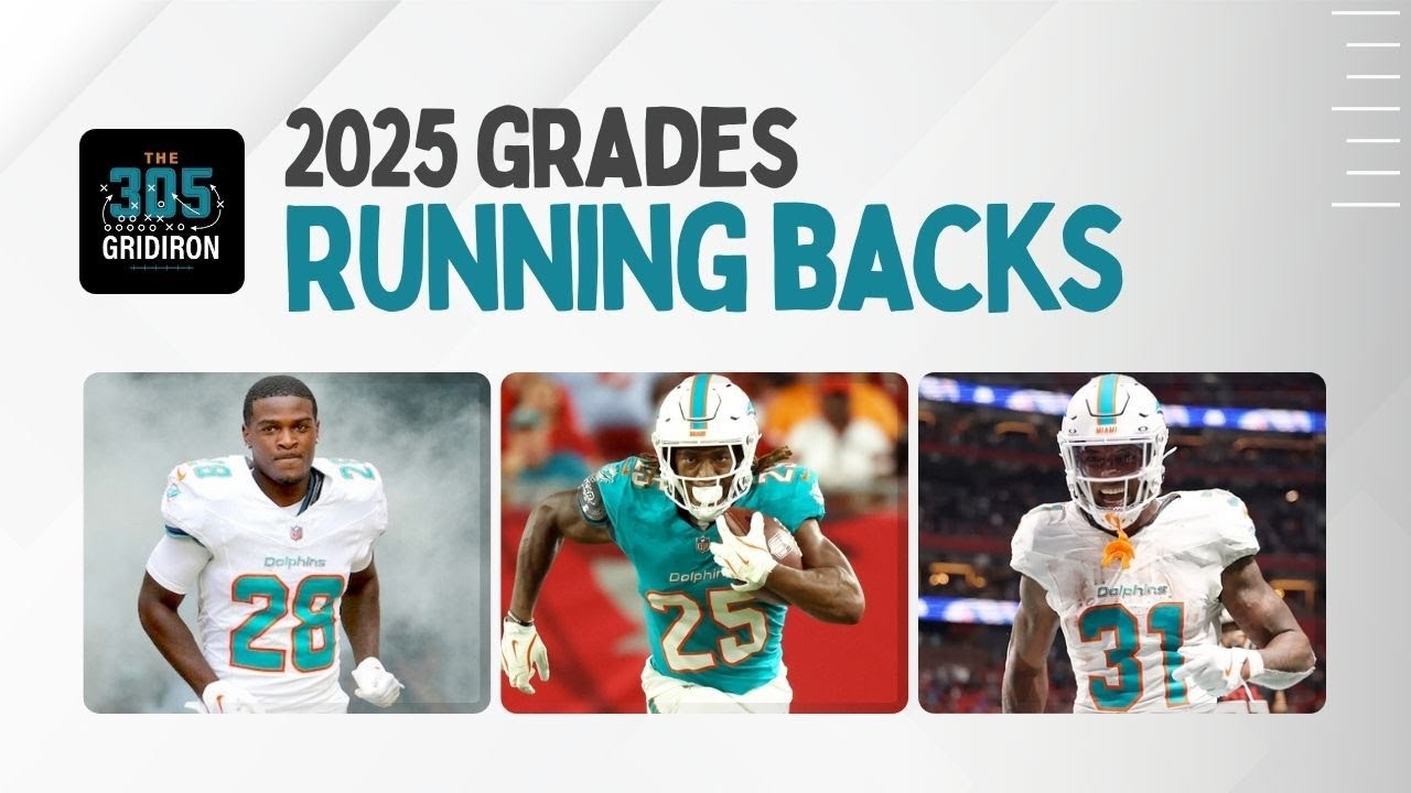 Miami Dolphins Running Back Grades | 2025 Season Review