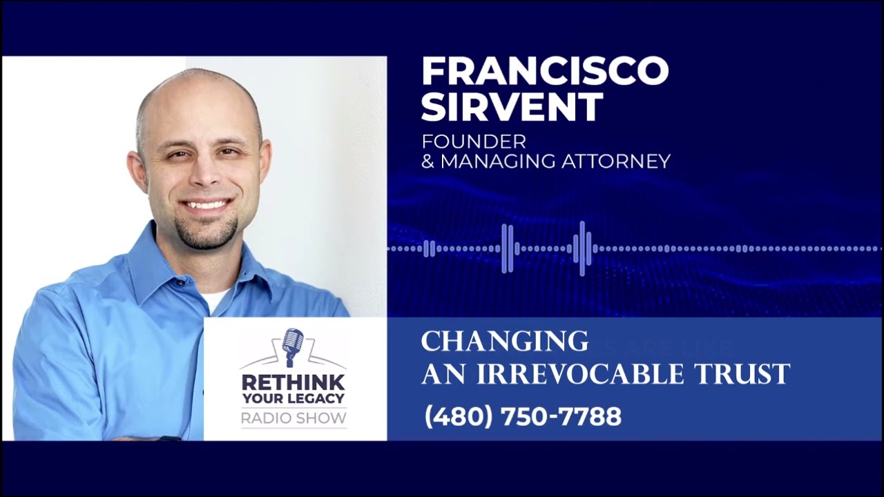 Changing an Irrevocable Trust