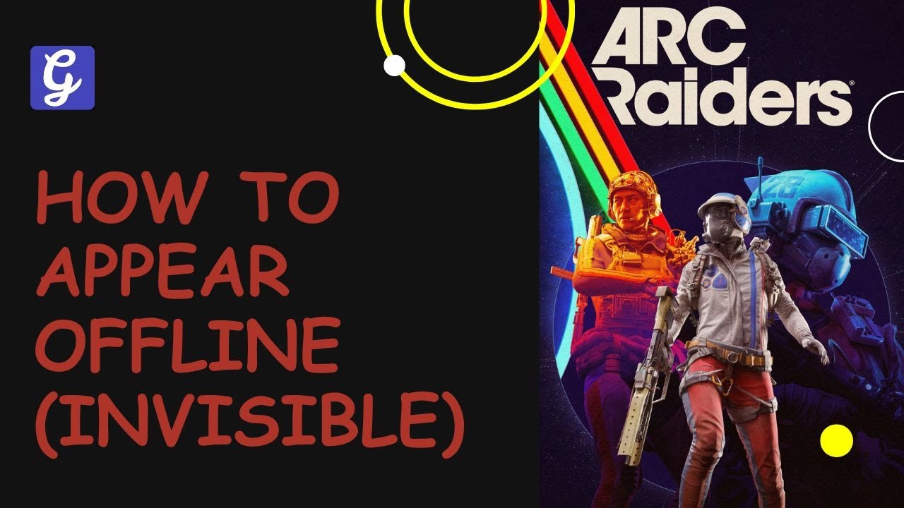 Как стать невидимым (в режиме офлайн) в ARC Raiders