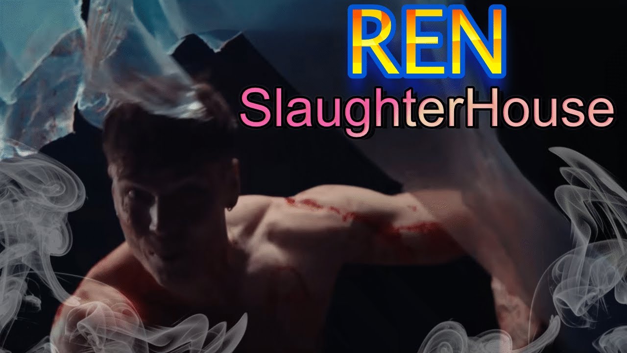 Ren SlaughterHouse | 62-Year-Old Reactor