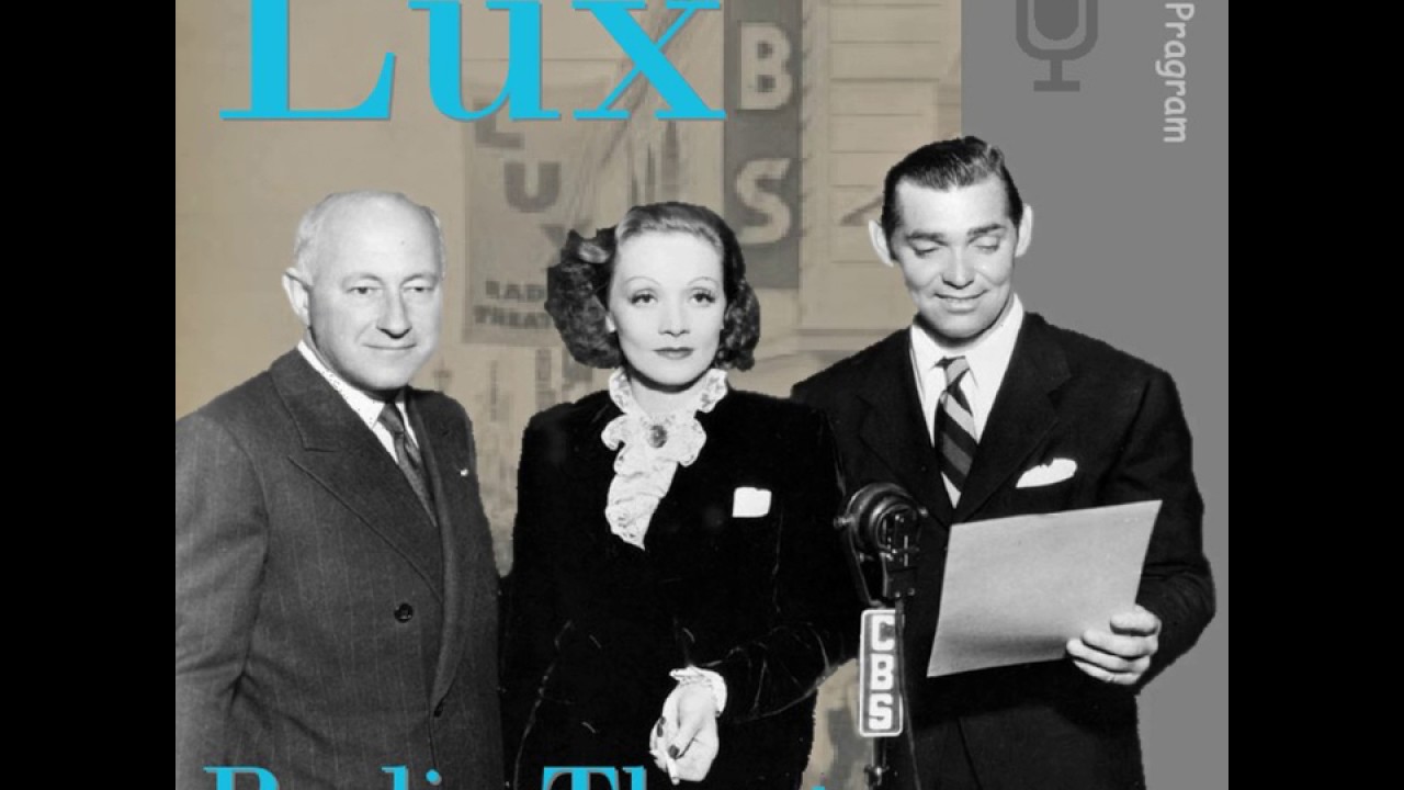Lux Radio Theatre - My Man Godfrey