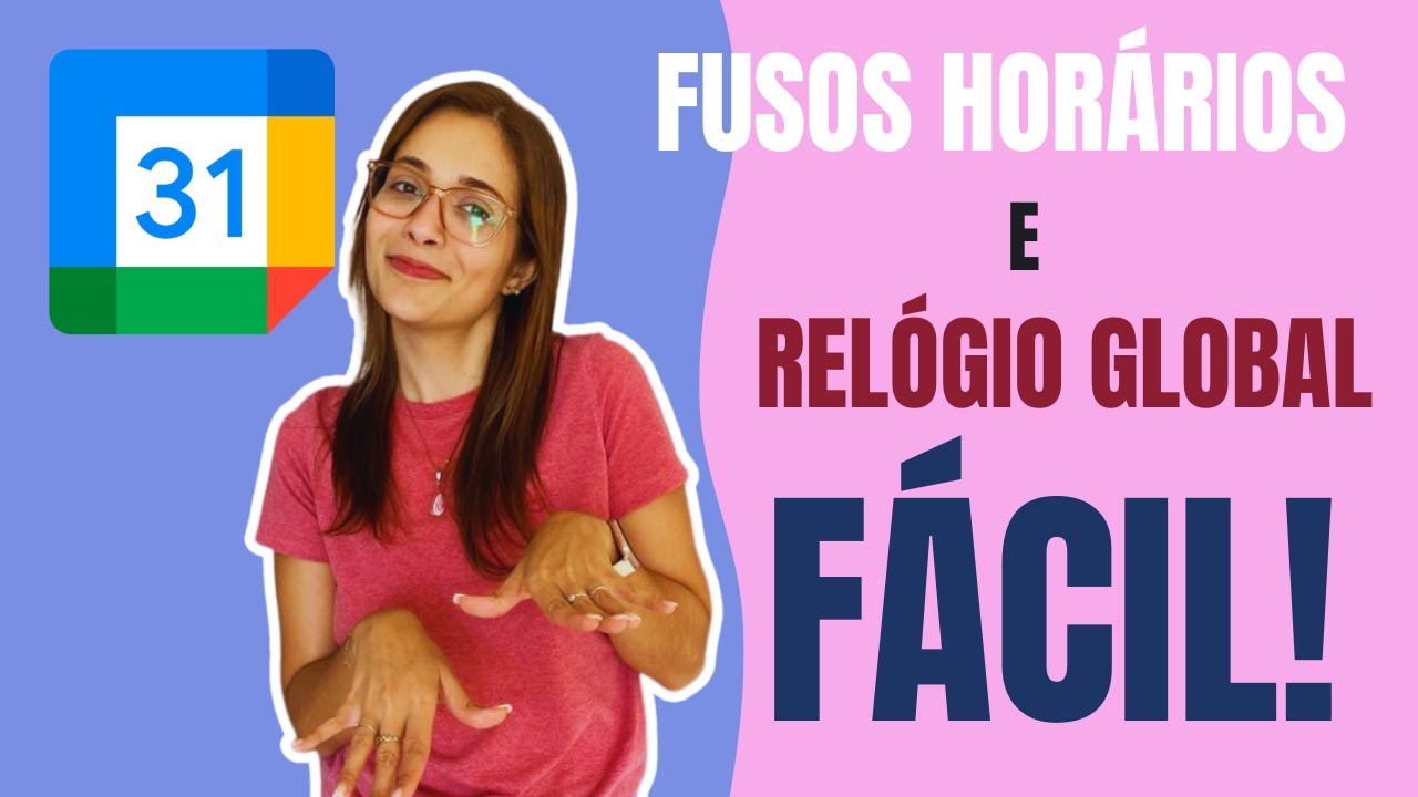 Fusos horários FÁCIL no google agenda em 4 minutos