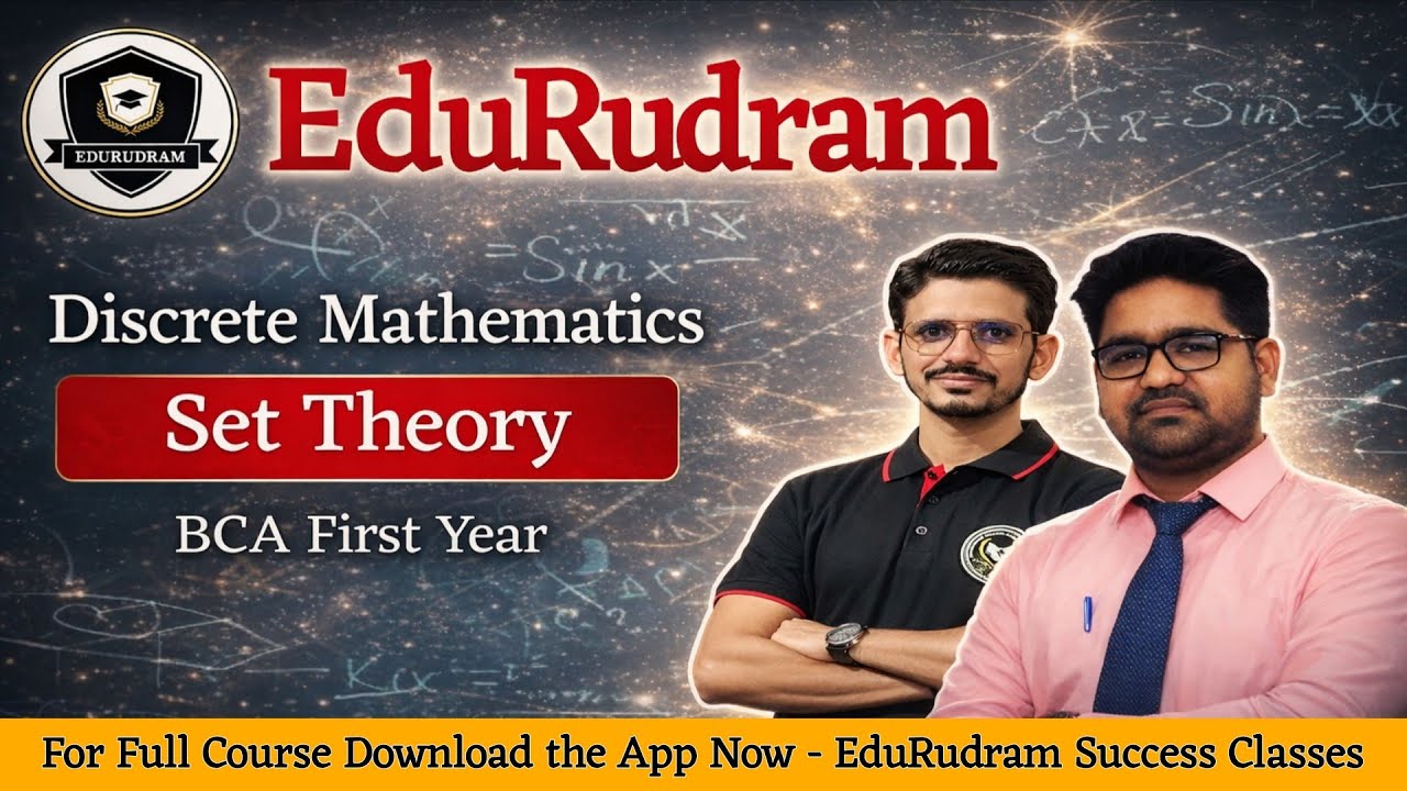 Set Theory || Discrete Mathematics || BCA Second Semester #edurudram #aktuexam #aktubca
