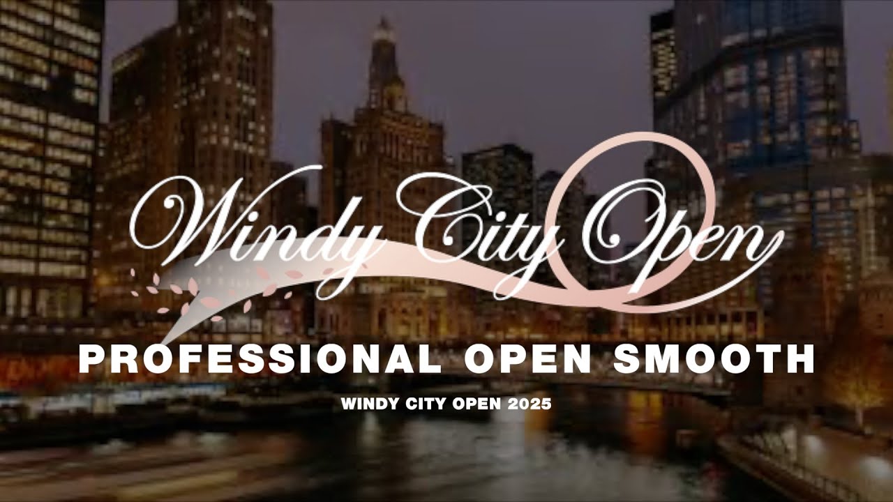 PROFESSIONAL OPEN SMOOTH ~ WINDY CITY OPEN 2025