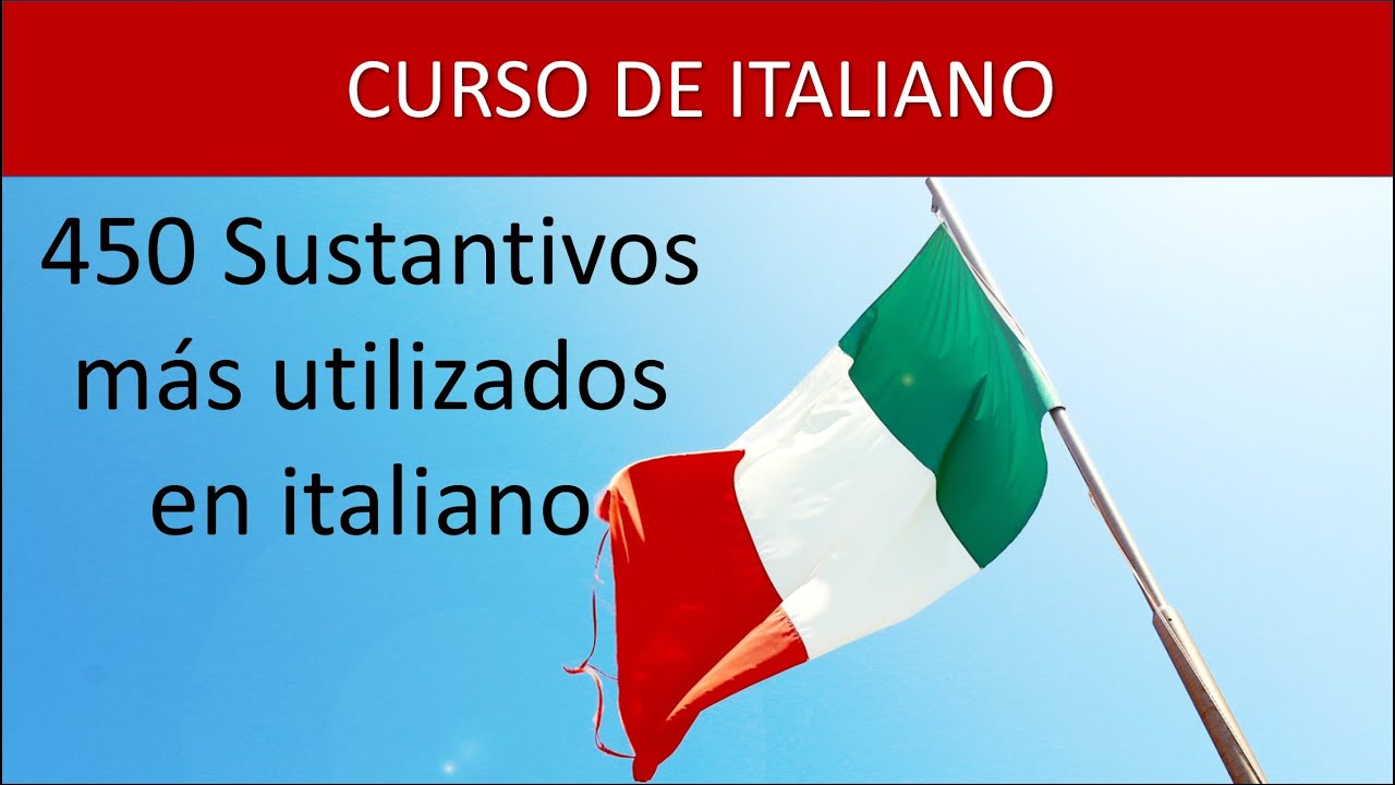 Sustantivos en italiano pronunciacion
