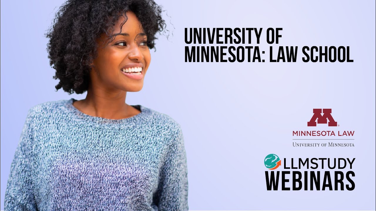 University of Minnesota: Law School | LLM Webinars