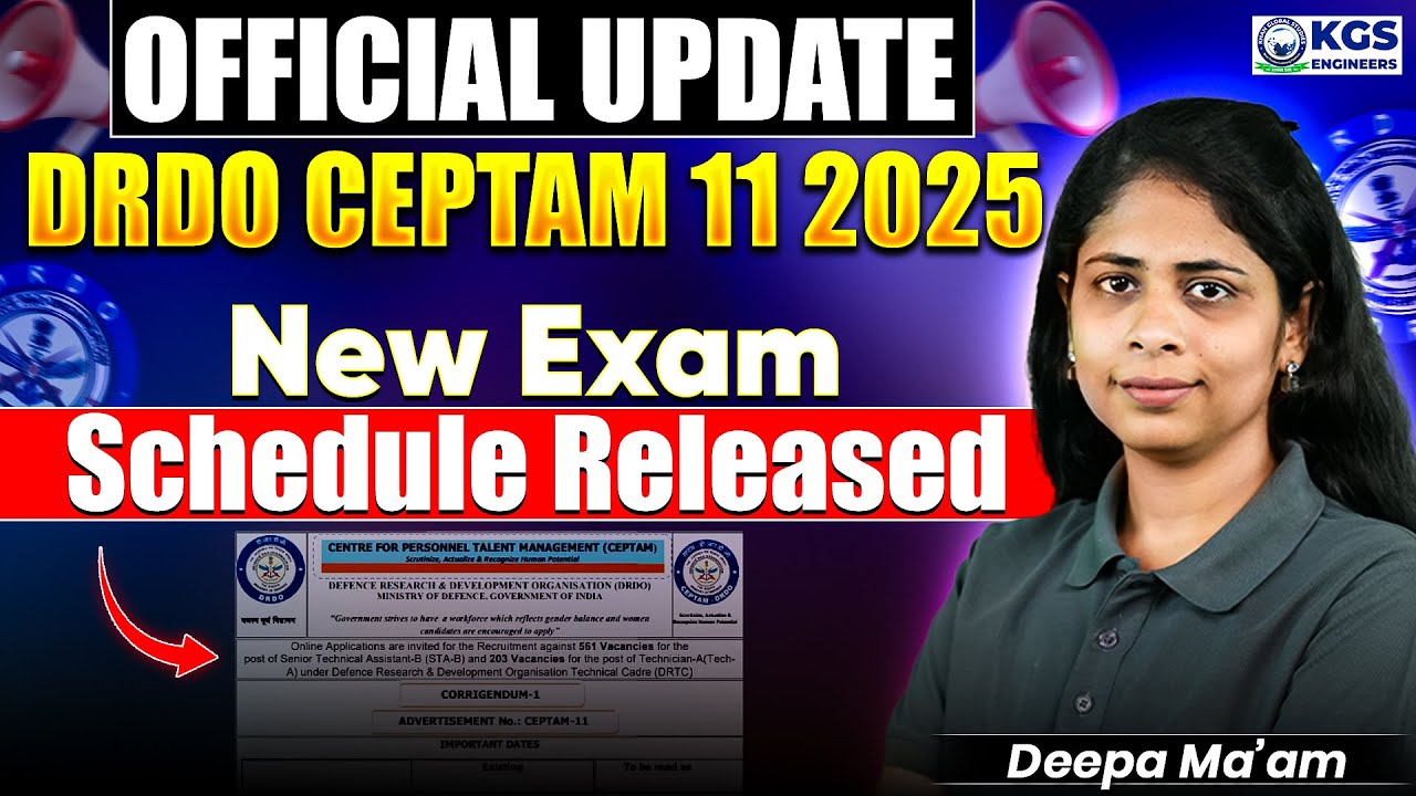 DRDO CEPTAM 11 Recruitment 2025 | DRDO CEPTAM 11 Exam Schedule | By Deepa Mam | KGS Engineers AE JE