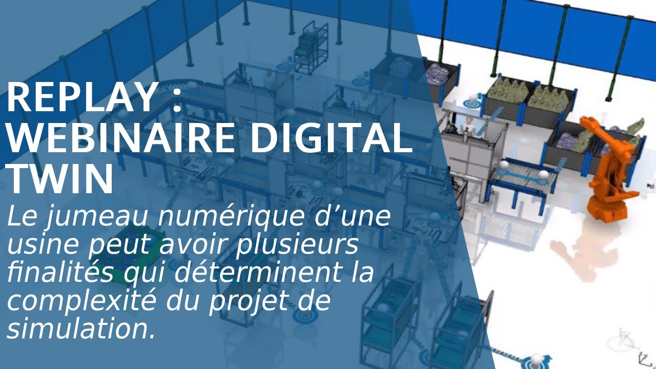 Webinaire #digitaltwin : le jumeau numérique dans l'industrie