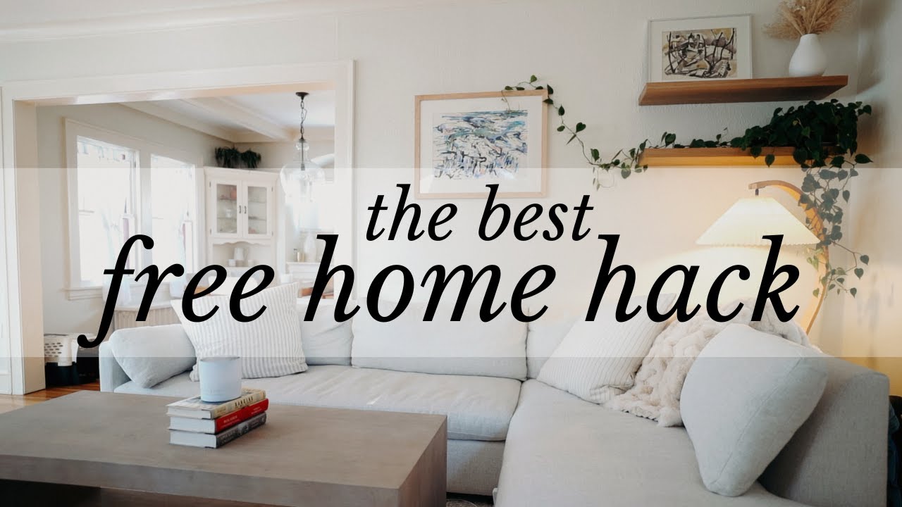 Best Free Way to Upgrade Your Home