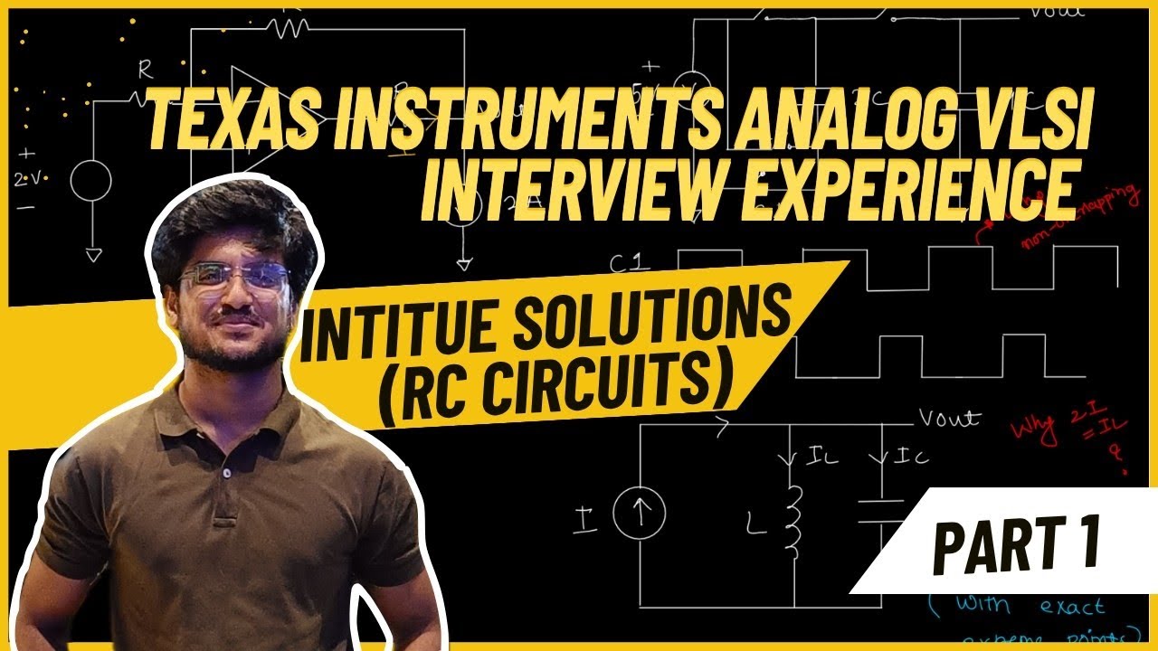 Texas Instruments Analog Interview Questions Solution - RC Circuits (Part 1)