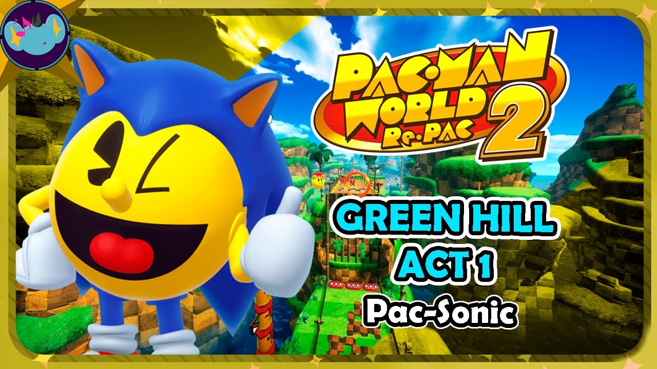 Green Hill Act 1 (Pac-Sonic) || Pac-Man World 2 Re-Pac OST