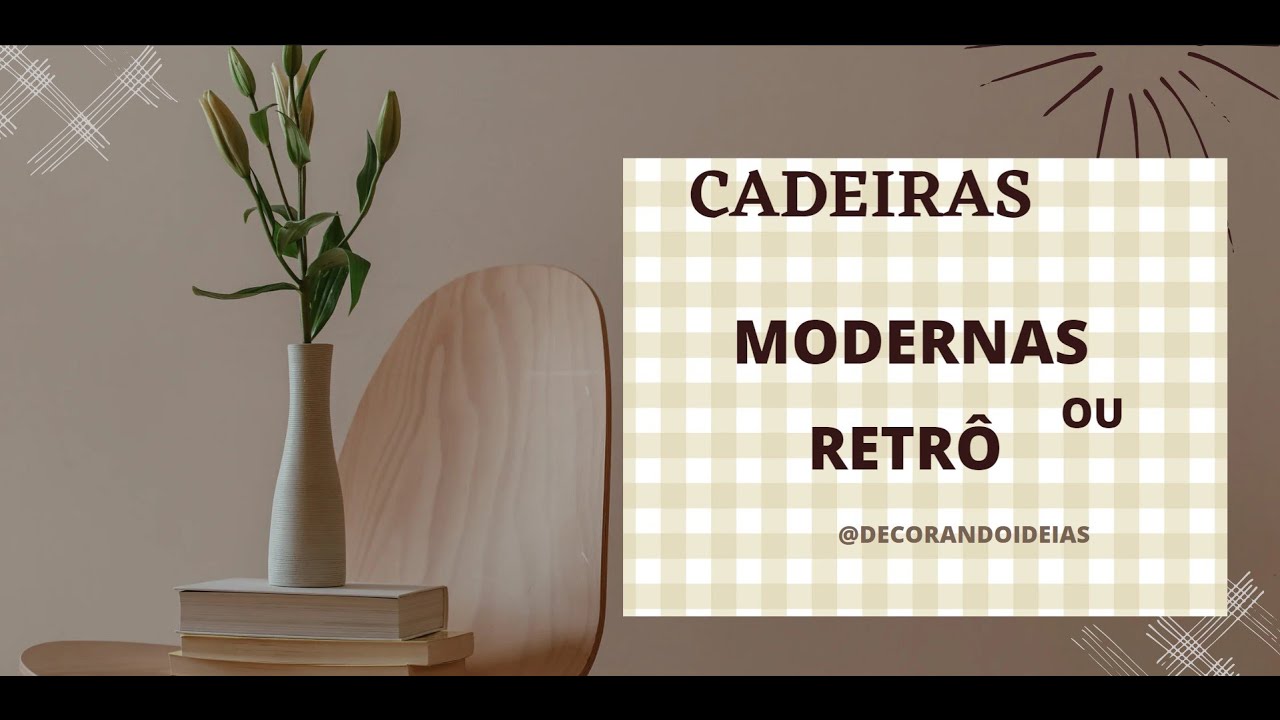 Suas Cadeiras podem ser Modernas ou Retr&ocirc;!!!