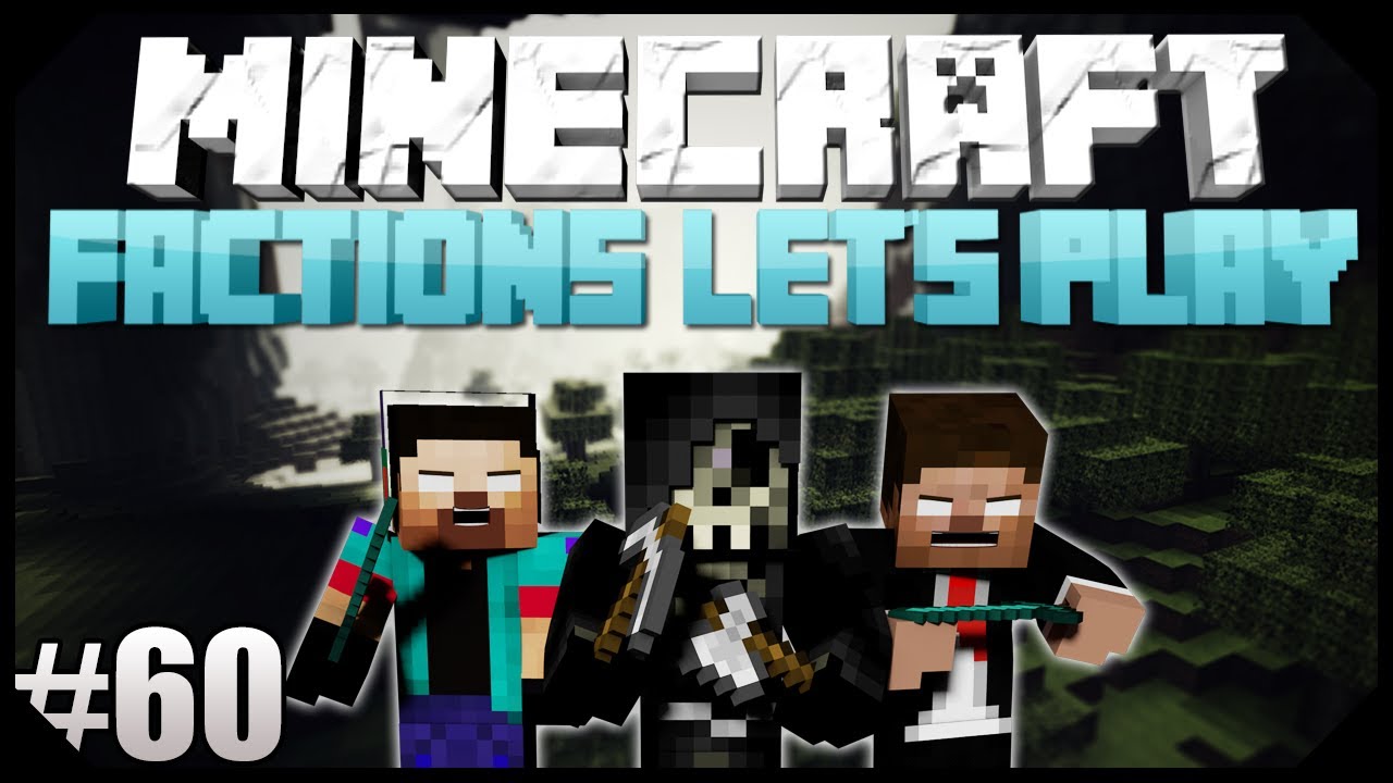 Minecraft: FACTIONS Lets Play #60 | 