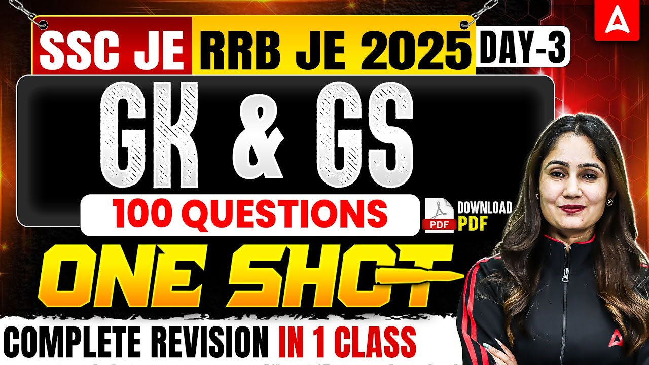 SSC JE | RRB JE 2025 GK & GS 📚 100 Questions One Shot Revision | Score Booster | Day 3