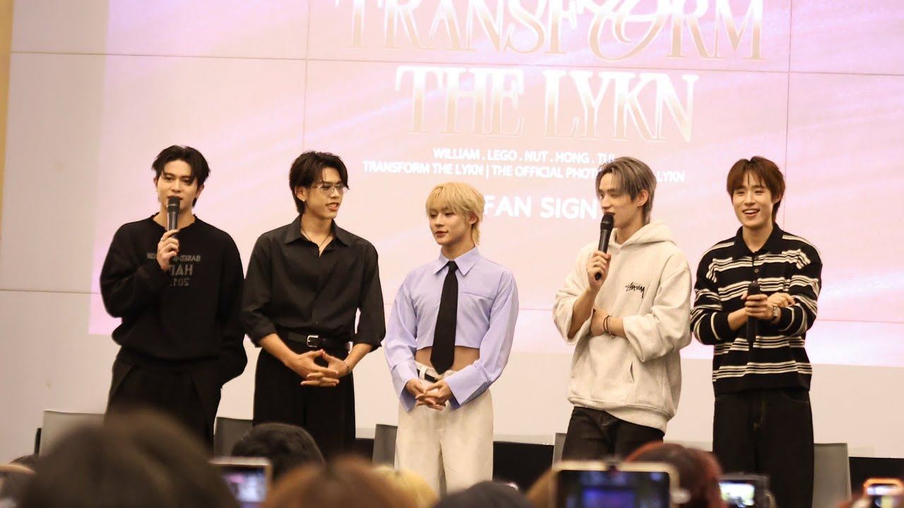 ช่วงพูดคุยงานไซน์ #LYKN (Full)#TRANSFORMTHELYKN#LYKNFansign#hongshihoshi #Williamjkp #nnutdan 
