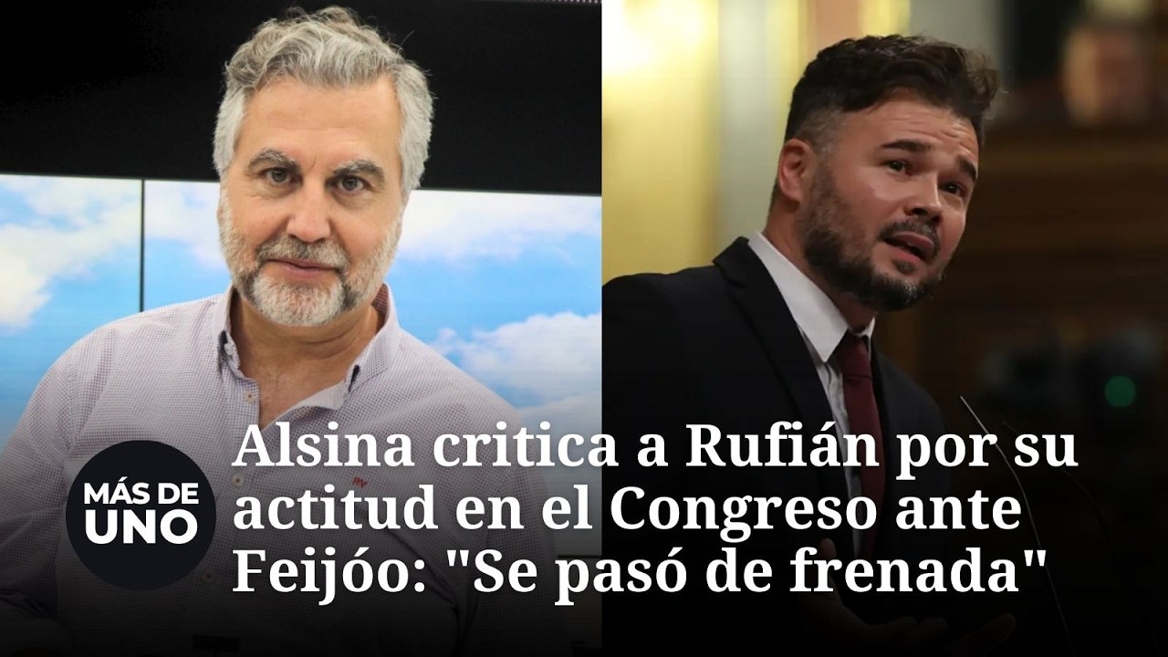 Alsina critica a Rufián por su actitud en el Congreso ante Feijóo: 