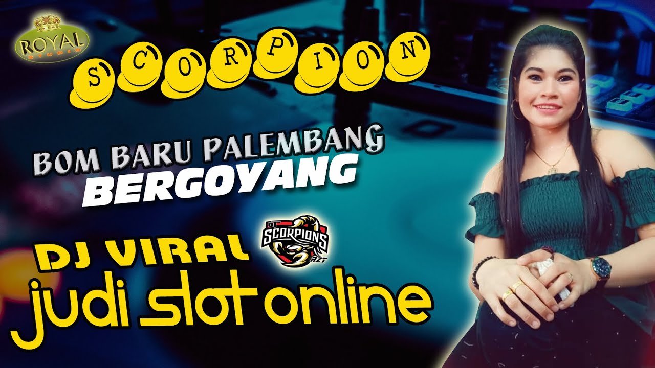 DJ VIRAL JUDI SLOT ONLINE ... ❗ OT SCORPION BOM BARU PALEMBANG