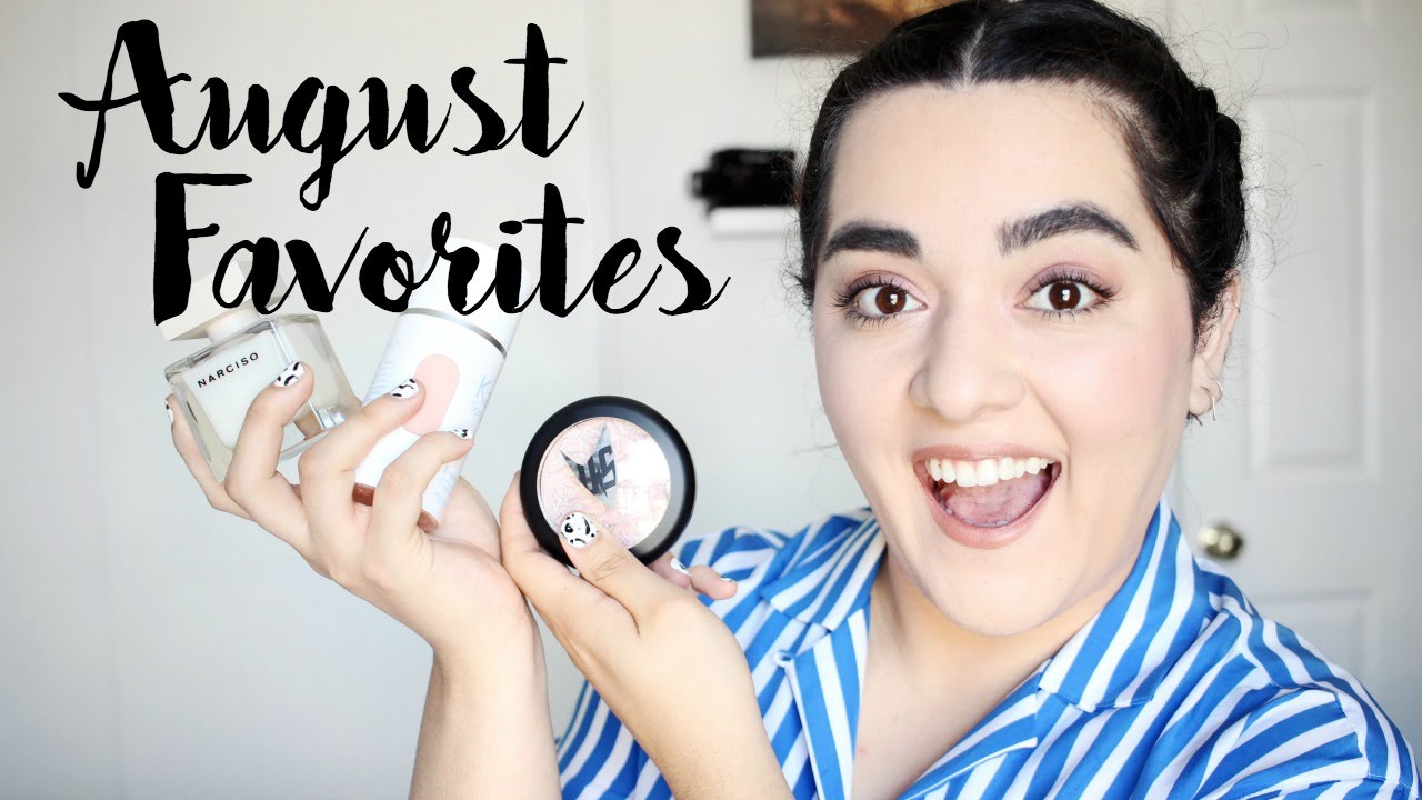 August 2016 Favorites | Laura Neuzeth