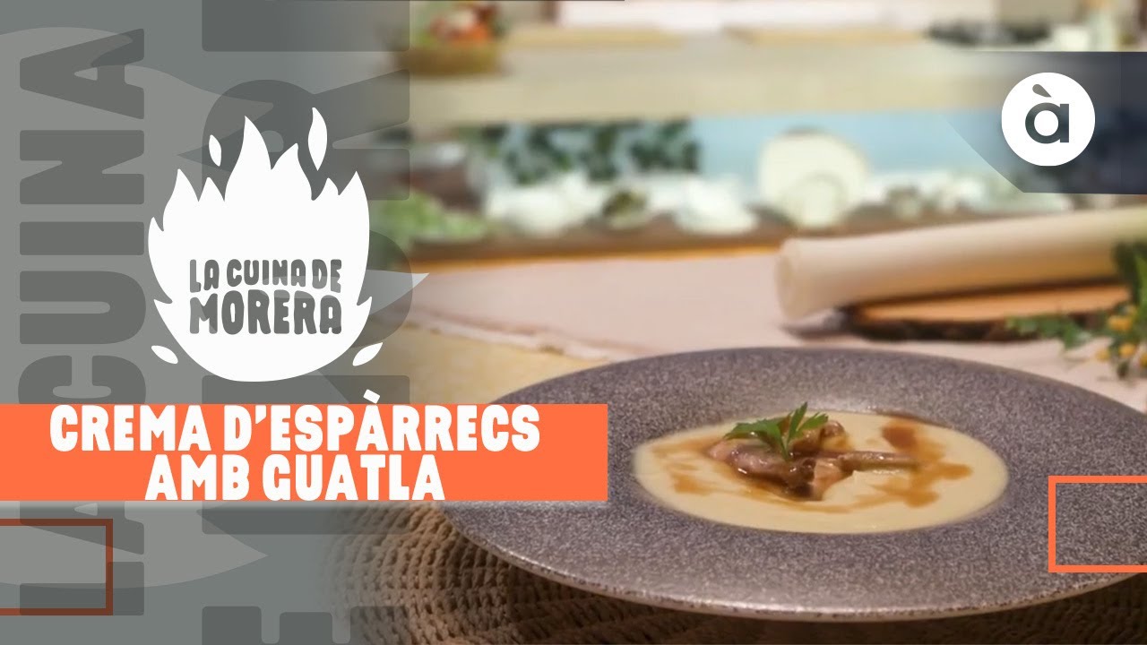 🍳 La cuina de Morera | Crema d'espàrrecs amb guatla