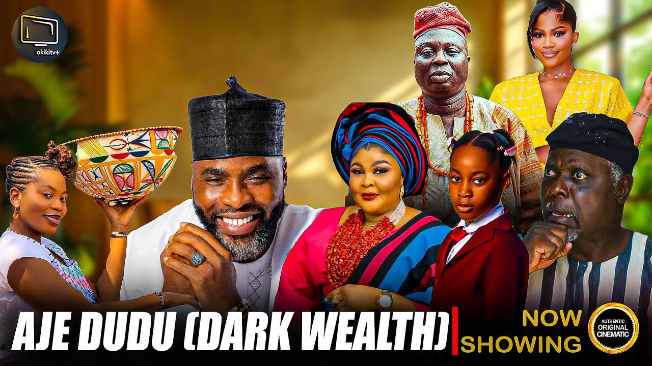 AJE DUDU (DARK WEALTH) - Yoruba Movie 2026 Drama Ibrahim Chatta, Ireti Osayemi, Mr Latin, Dele Odule