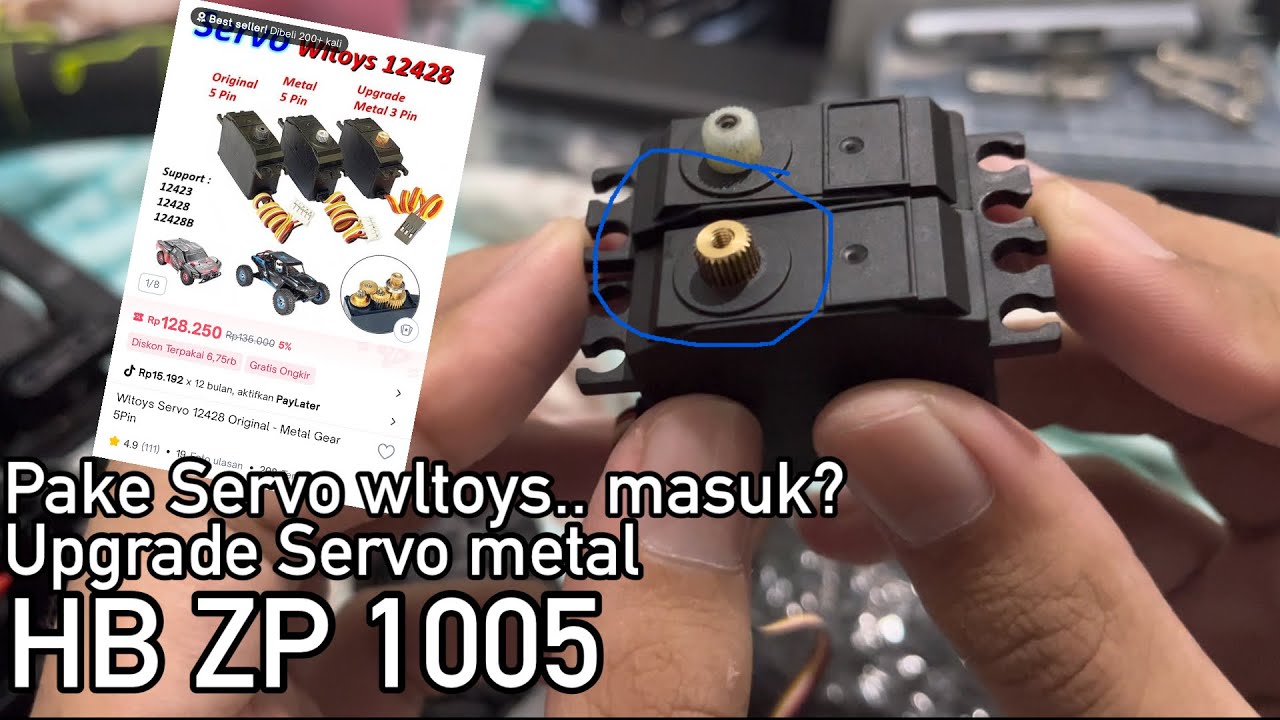 Upgrade Servo Metal WLtoys ke HB ZP 1005 &ndash; Perlu Modif Dikit! [Enggak perlu ganti ESC receiver￼!]