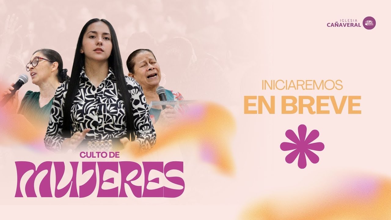 🔴 #EnVivo | Culto Mujeres Bendecidas | Iglesia MMM Ca&ntilde;averal | 23 Nov 2025