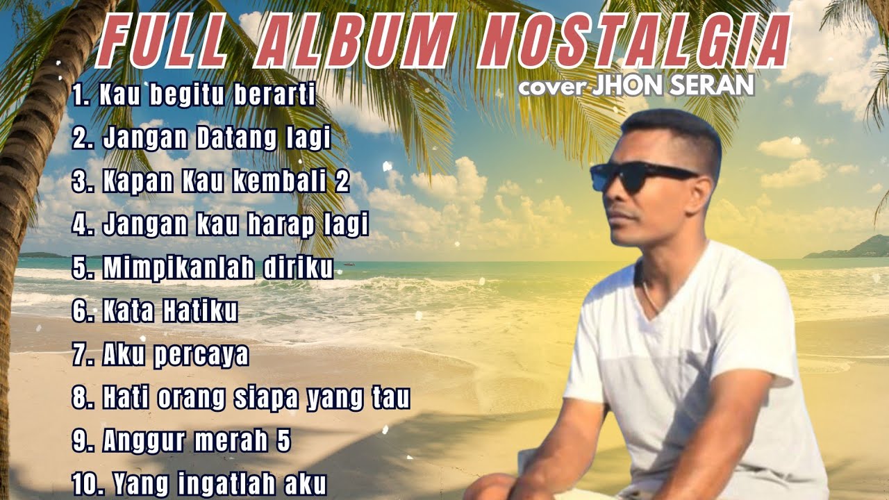 Full Album Nostalgia cover JHON SERAN