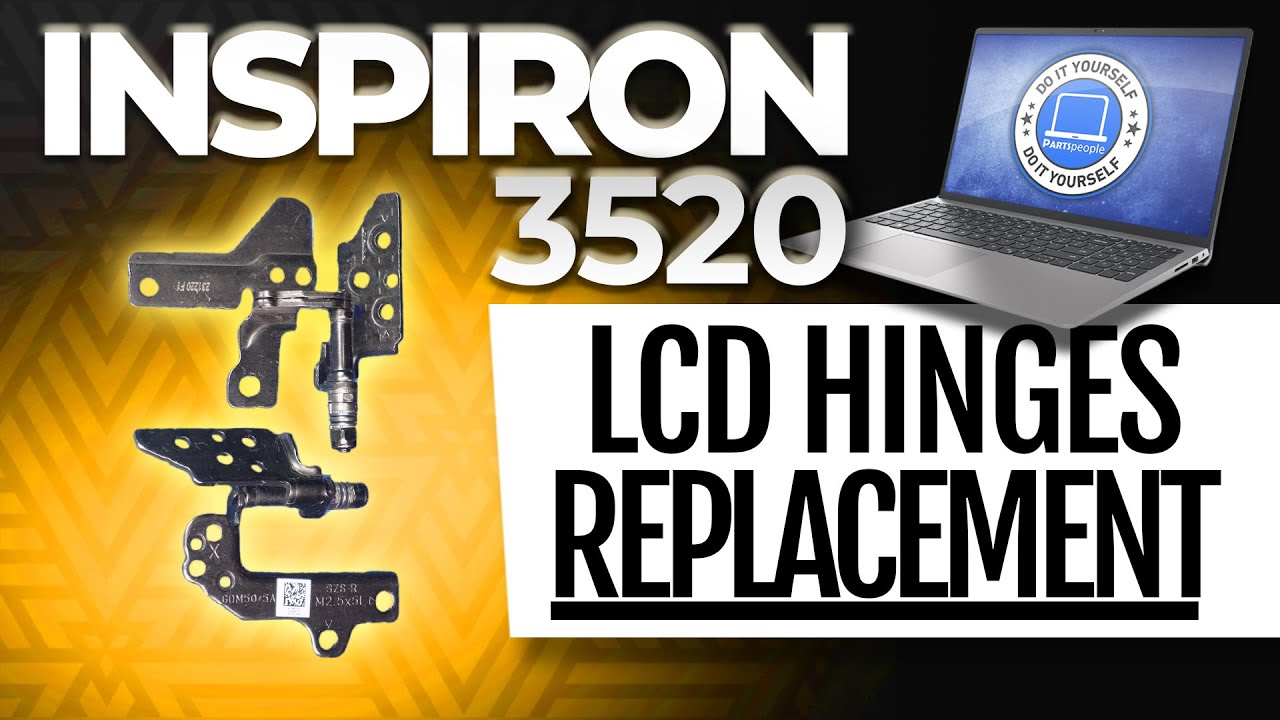 How To Replace Your LCD Hinges | Dell Inspiron 15 3520