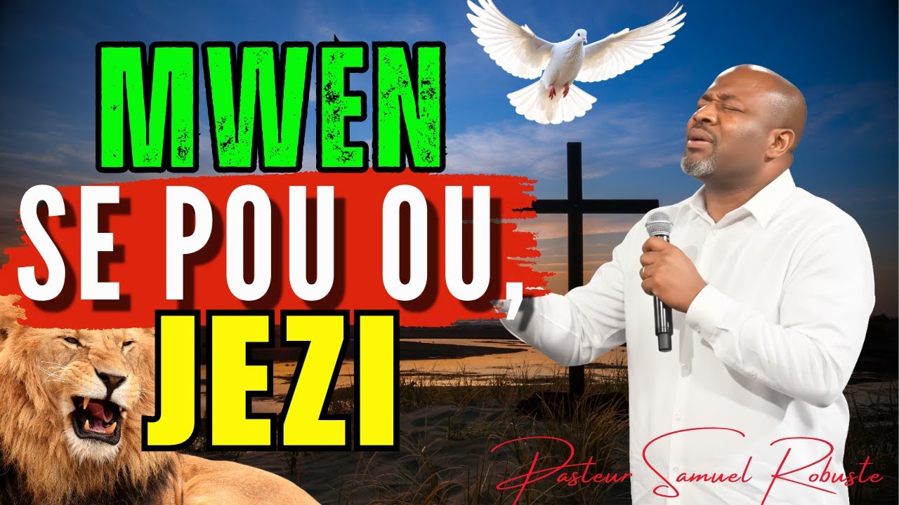 Mwen Se Pou Ou, Jezi | Jan Ou Vle, Fè Volonte W! | Pasteur Samuel Robuste Adorasyon