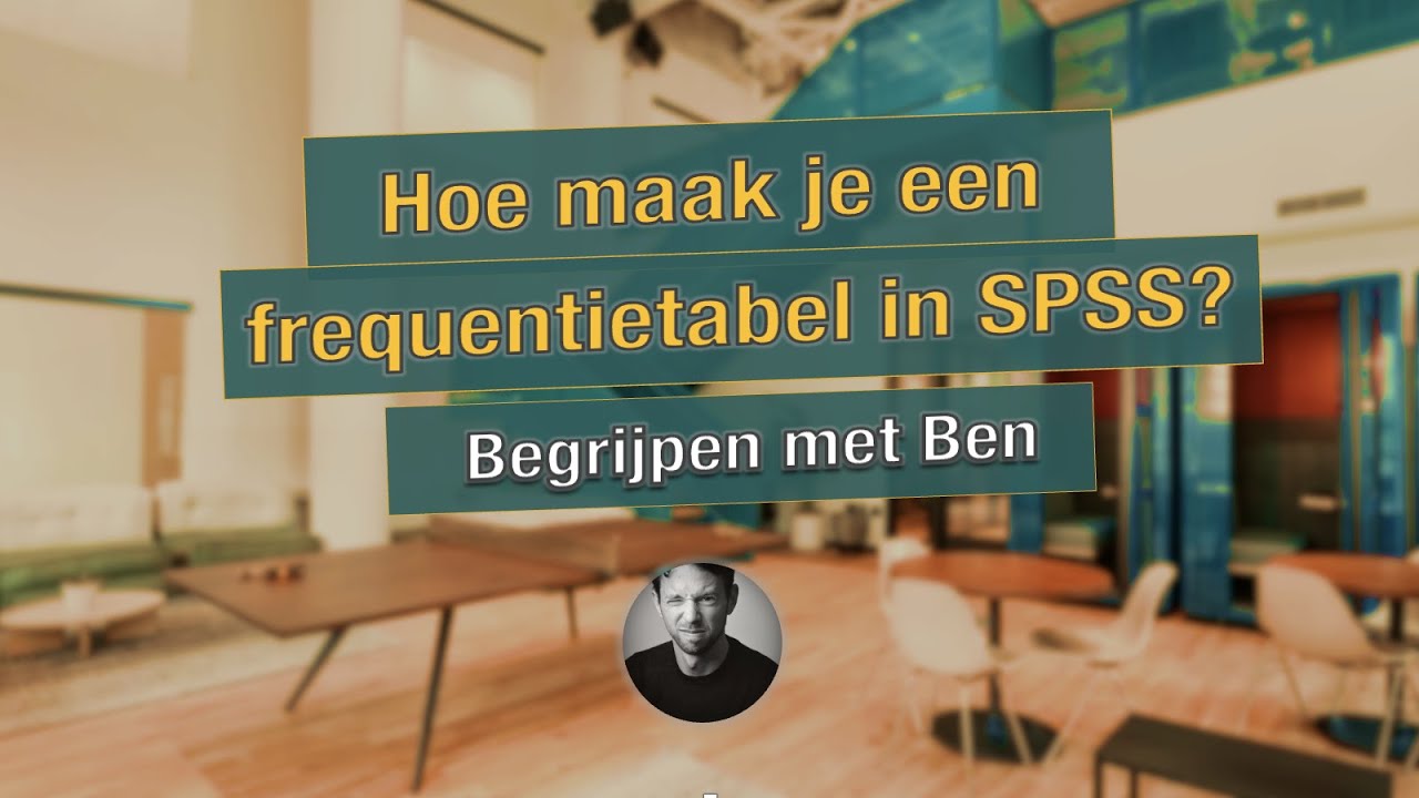 Hoe maak je een frequentietabel in SPSS?