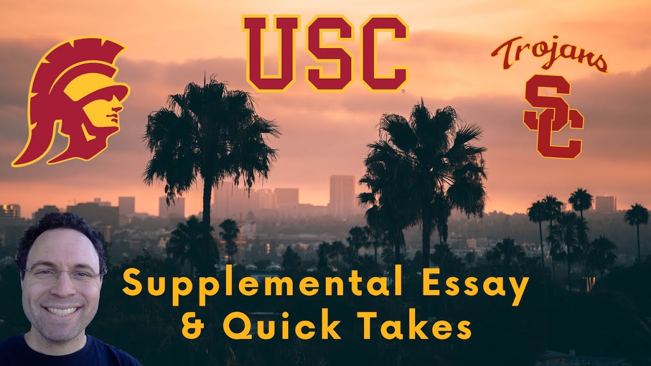 University of Southern California Supplemental Essay & Quick Takes | Expert Advice