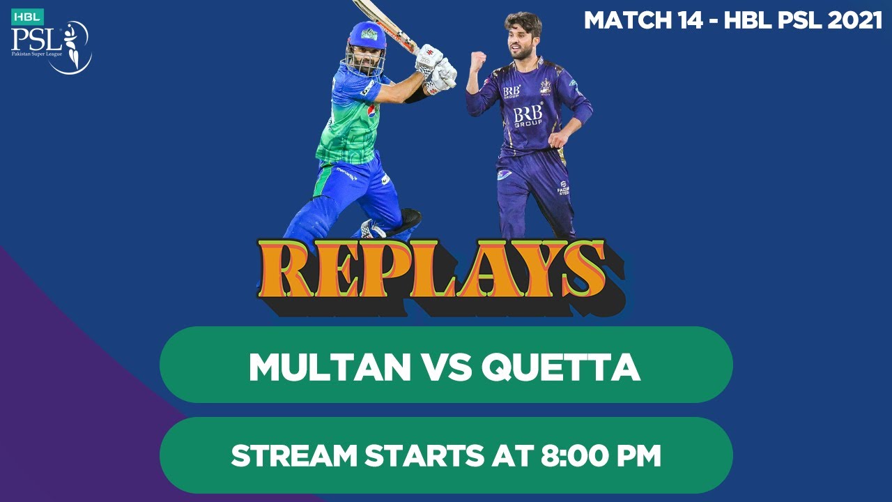 #HBLPSLReplays | Quetta Gladiators vs Multan Sultans | Match 14 | HBL PSL 6