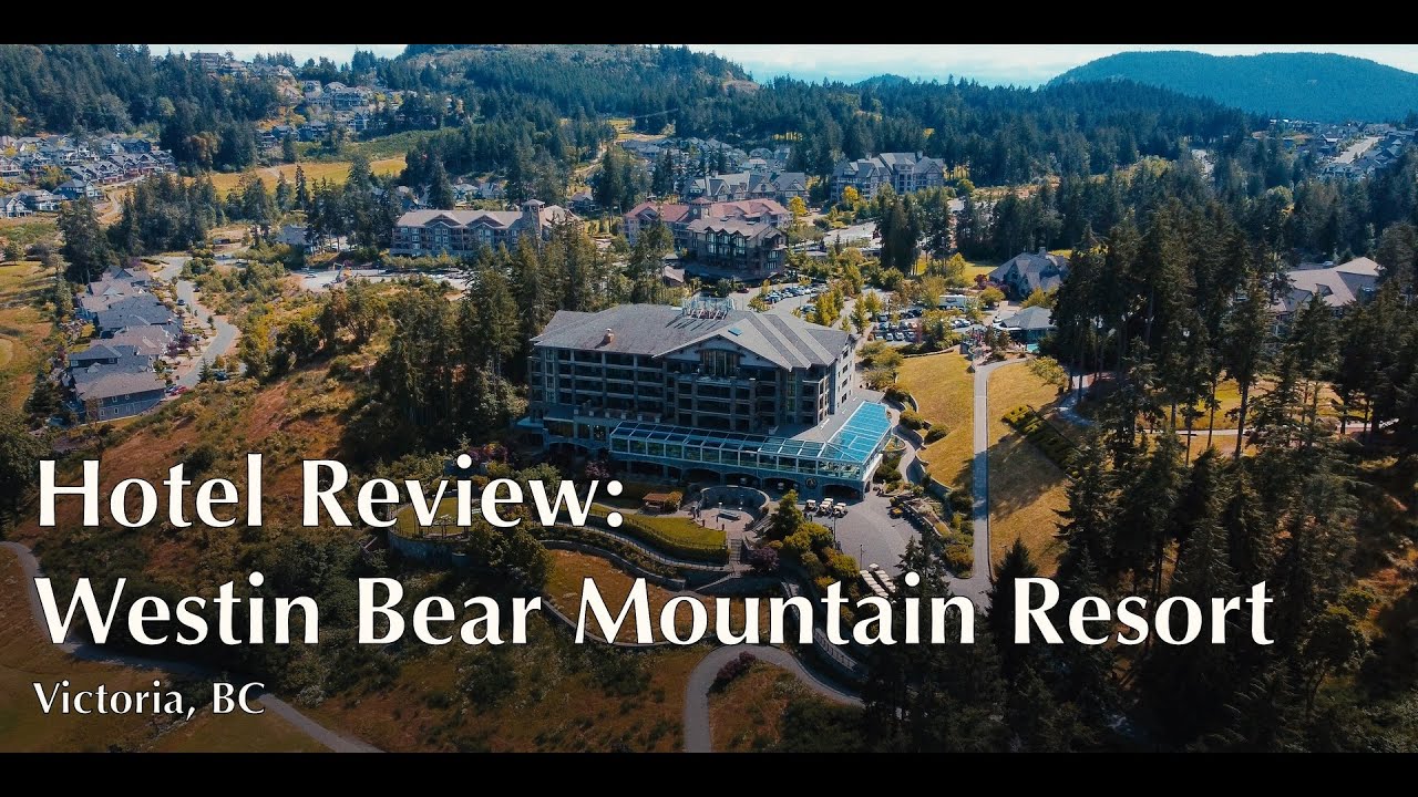 Victoria British Columbia: Westin Bear Mountain Resort Hotel Review