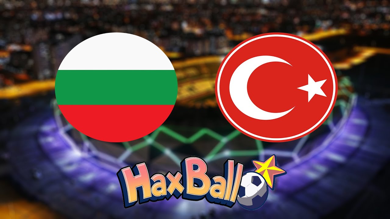 Bulgaristan - Türkiye Haxball Maçı
