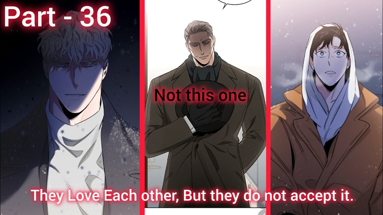Miscommunication ✅ Misunderstanding ✅ || chapter 36  || Bl manga explain in hindi