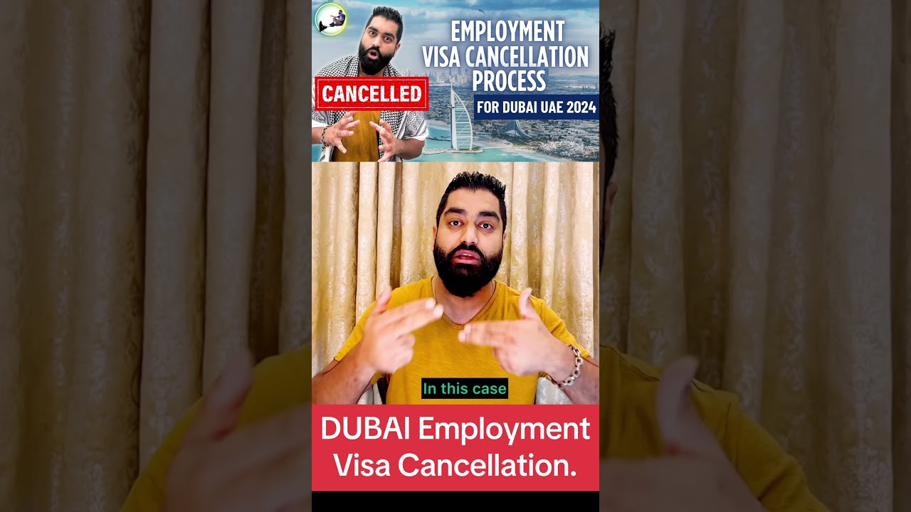 🇦🇪 Complete Employment Visa Cancellation Process Dubai UAE 2024. #visacancellation #jobsindubai