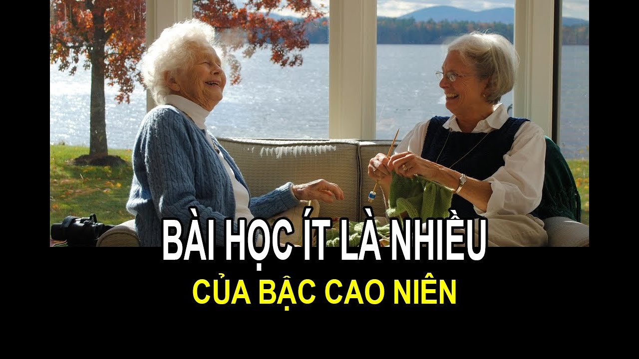 ÍT BUỒN, ÍT GIẬN, ÍT LO : BÀI HỌC LÚC CUỐI ĐỜI