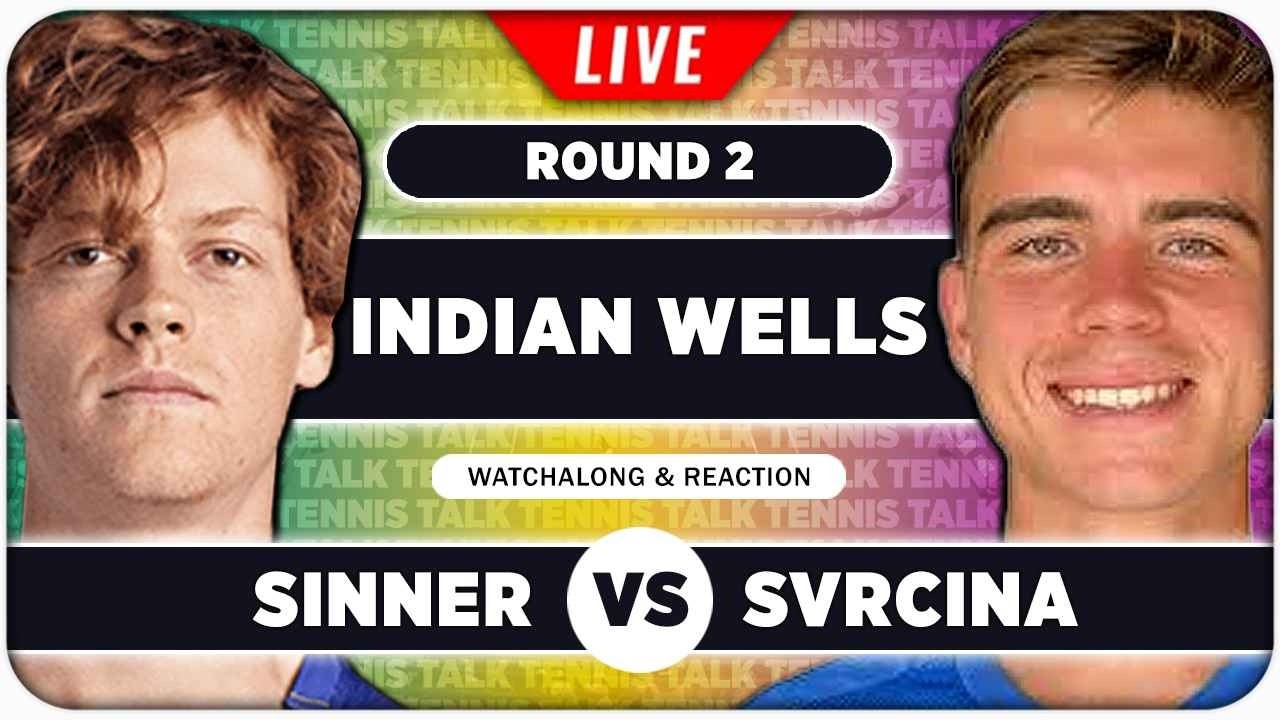 SINNER vs SVRCINA • ATP Indian Wells 2026 • LIVE Tennis Watchalong