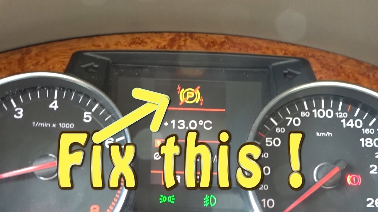 Fixing Electronic Parking Brake Audi A8