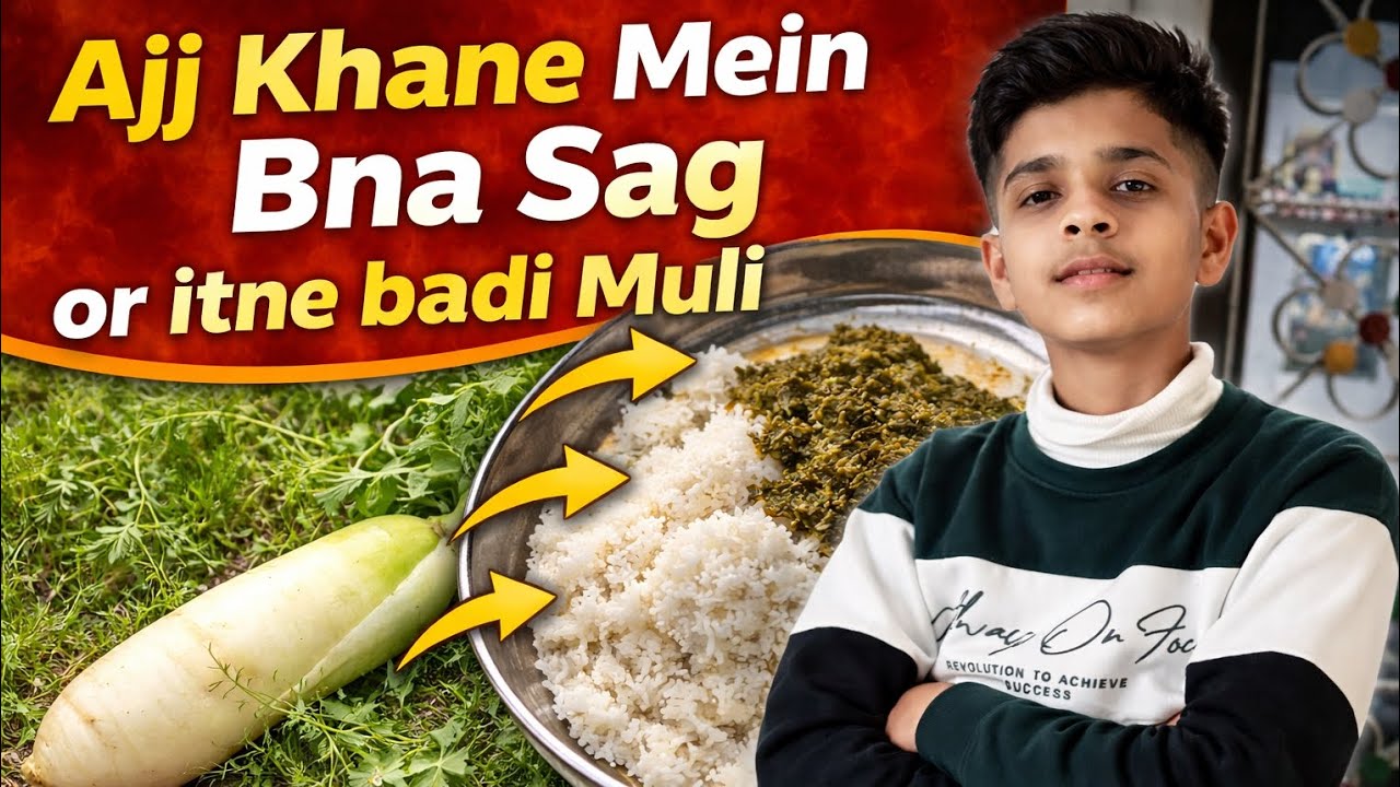 Ajj khane mein 😍 bna sag | or itne badi Muli | Abhay crazy vlogs 
