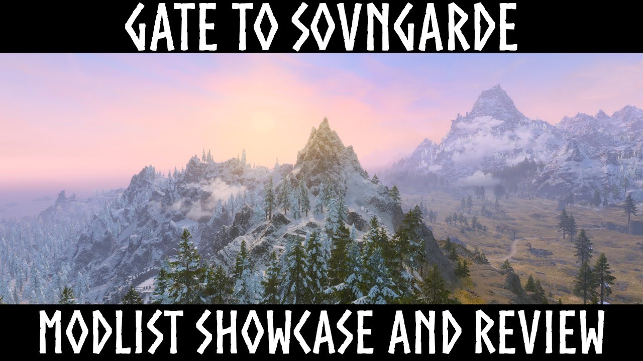 ВОРОТА В СОВНГАРД - Skyrim Modlist - Витрина и обзор